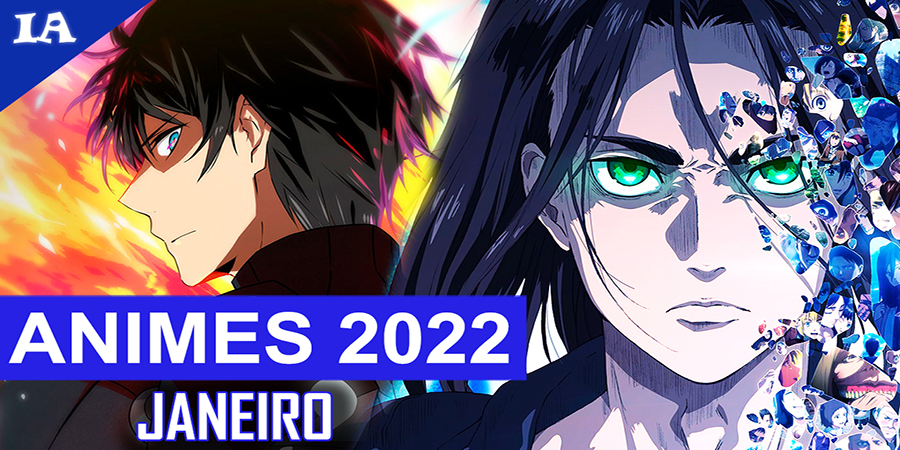 Guia de Novos Animes de Janeiro 2022 - IntoxiAnime